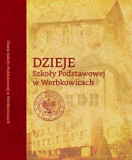 Dzieje Szkoły Podstawowej w Werbkowicach
